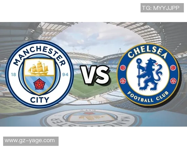 英超直播切尔西对阵强敌全程在线免费观看精彩赛事分析与预测