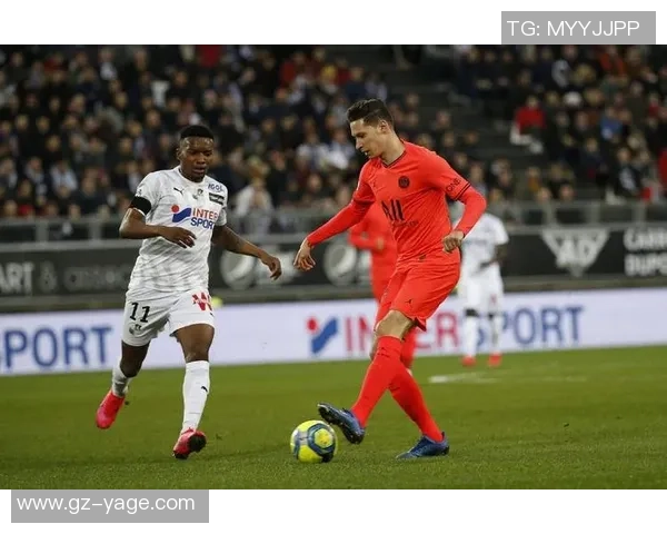 亚眠主场迎战巴黎圣日耳曼全力争胜的精彩对决即将上演